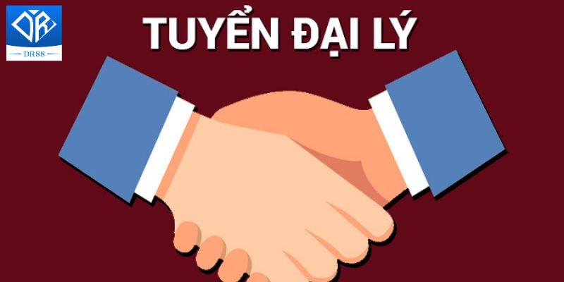 Tham gia làm đại lý hưởng về ưu đãi cực lớn