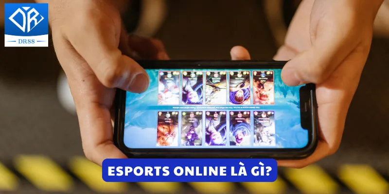 Esports online là gì?