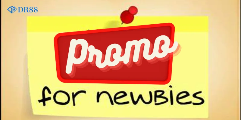 Khuyến mãi tân thủ Dr88 cho người chơi mới