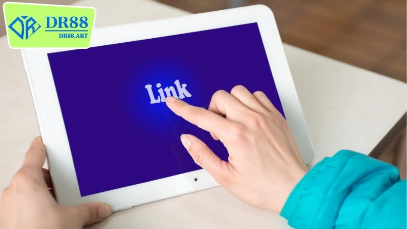 Lợi ích khi sử dụng link vào DR88 không bị chặn